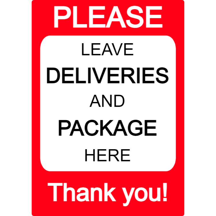 Red deliveries sign