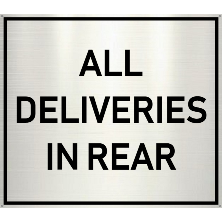 All deliveries in rear sign