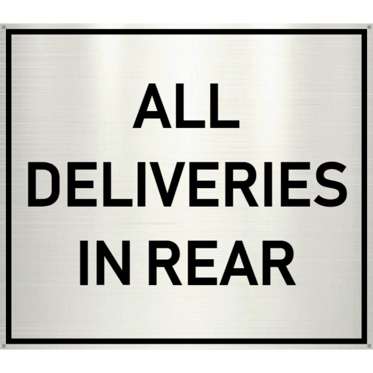 All deliveries in rear sign