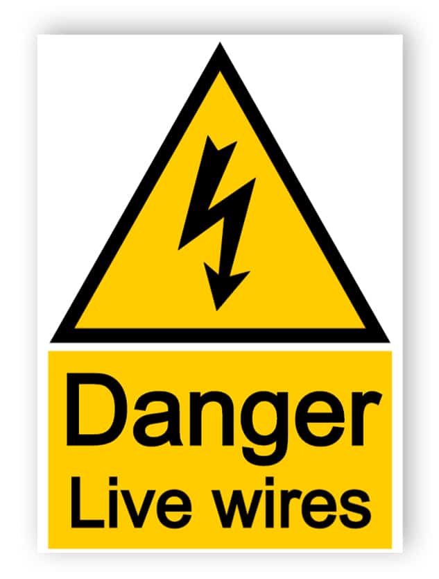 Danger - live wires