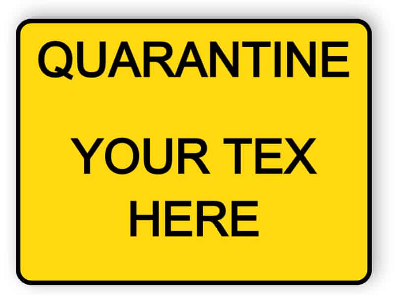 Quarantine - your custom text here - sticker