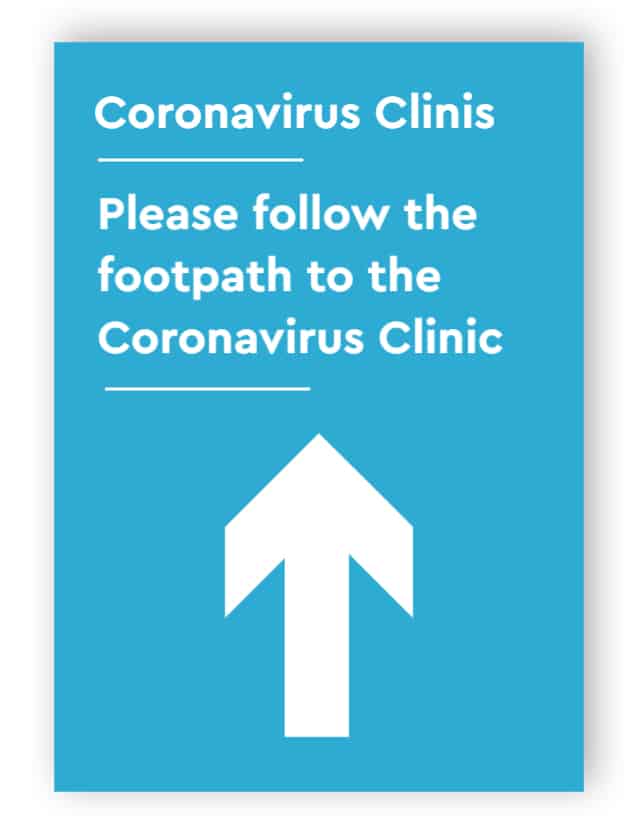 Coronavirus clinic, please follow the footpath