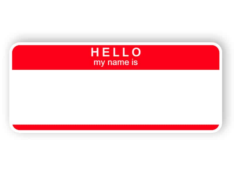 Hello my name is - red name tag