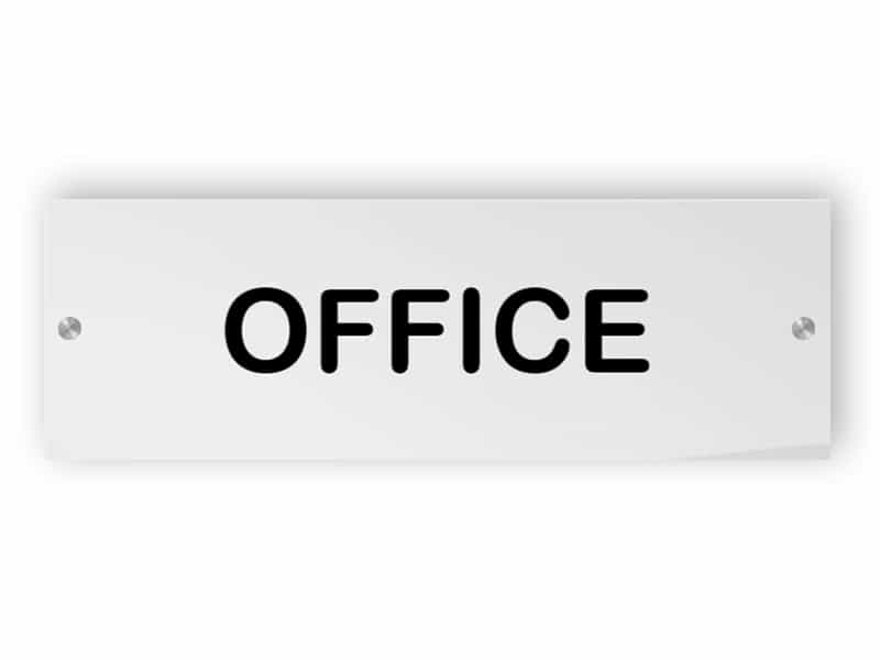 Office - acrylic sign