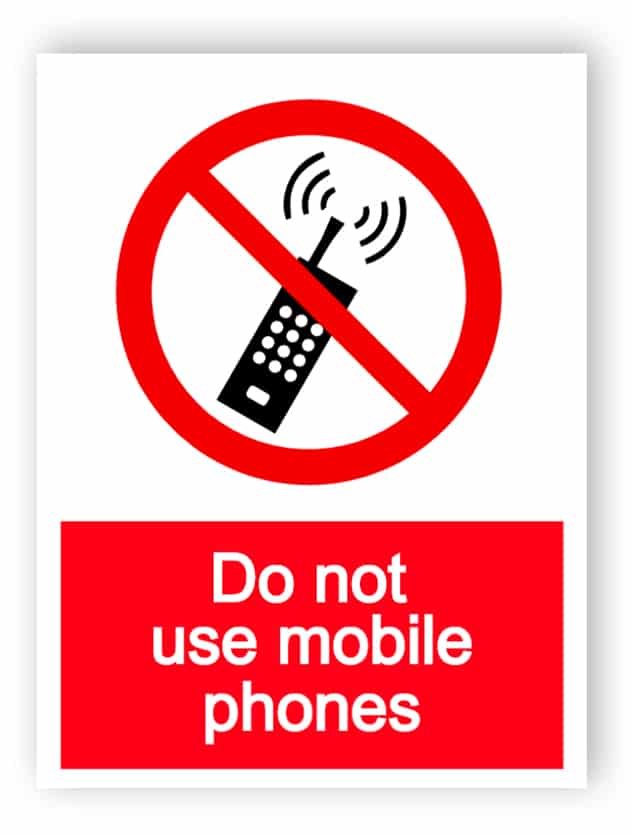 Do not use mobile phones sign