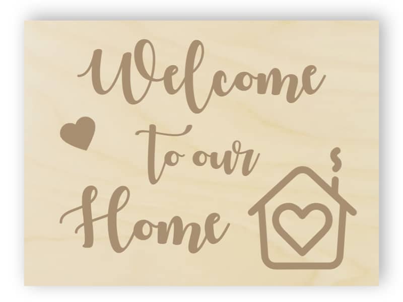 Welcome to our home sign