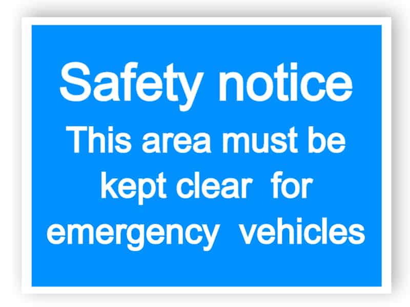Safety notice - keep clear for emergency vehicles sign