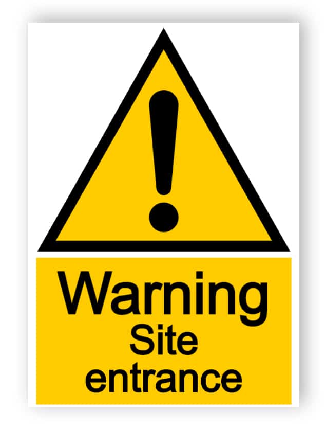 Warning - site entrance