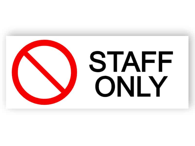 Staff only sign