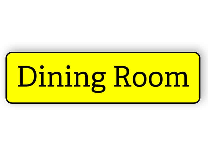 Dining room sign