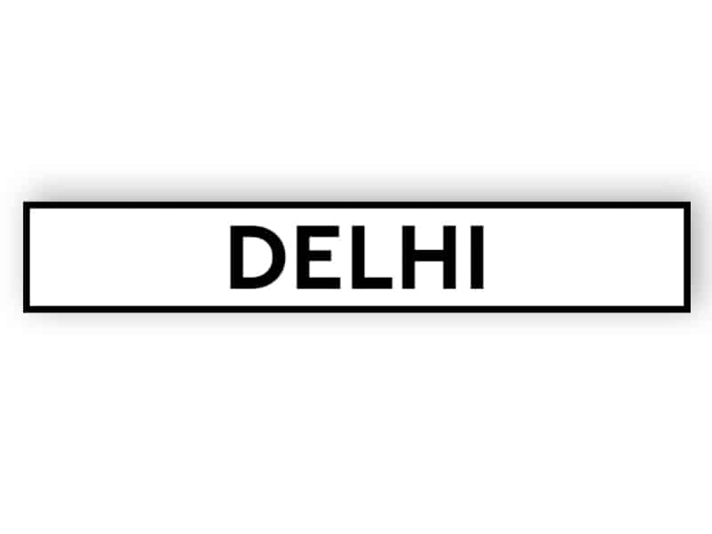 Delhi - white sign