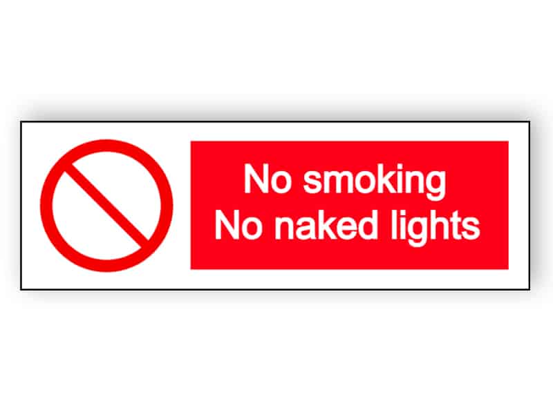 No smoking - no naked lights - landscape sign