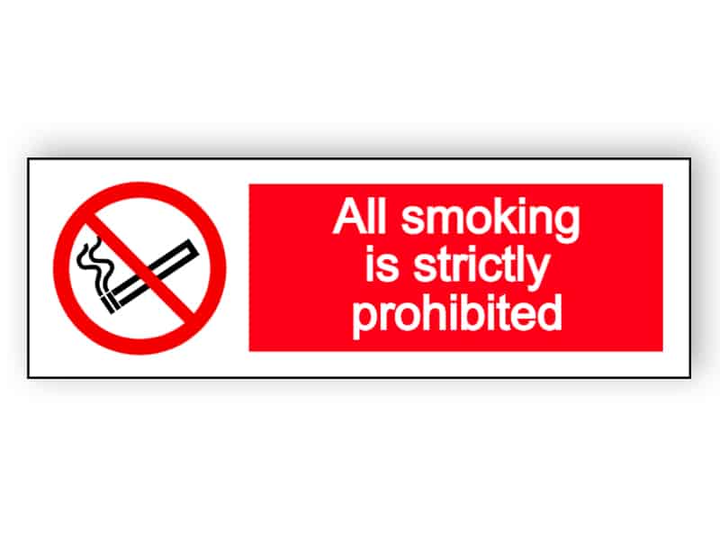 All smoking is strictly prohibited - landscape sign