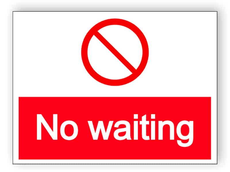 No waiting - prohibited parking sign