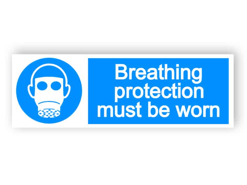 Breathing protection must be worn - landscape sign