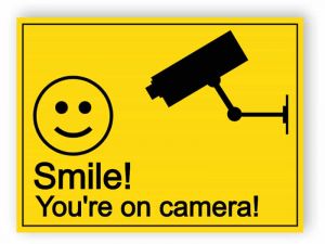 Smile - you are on camera sign