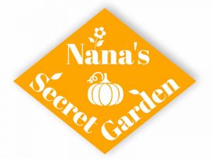 Nana's secret garden sign