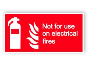 Not for use on electrical fires sign