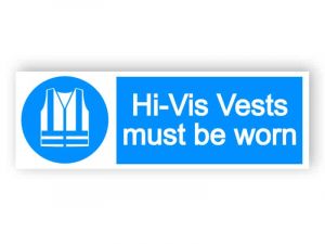 Hi-Vis vests must be worn - landscape sign