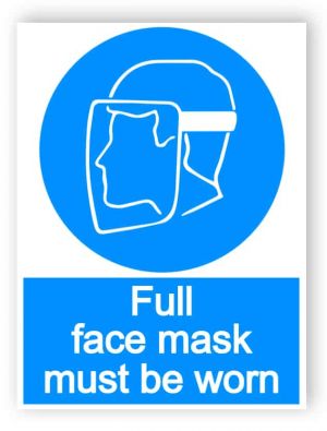 Full face mask must be worn - portrait sign