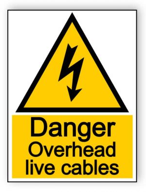 Danger - overheard live cables sign