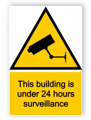 24 hours surveillance sign