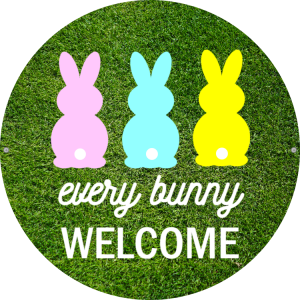 Every bunny welcome