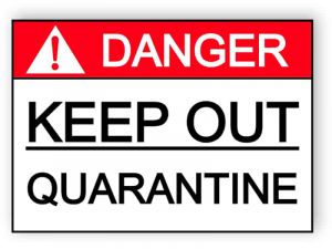 Danger - Keep out, quarantine sticker