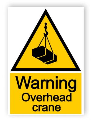 Warning - overhead crane