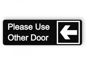 Please use other door black sign (left)