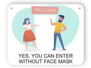 You can enter without face mask