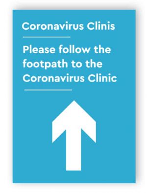 Coronavirus clinic, please follow the footpath