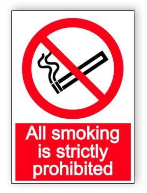 All smoking is strictly prohibited - portrait sign