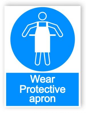 Wear protective apron - portrait sign