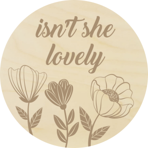 Isn't she lovely - Wood coaster