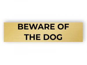 Be careful - dog inside