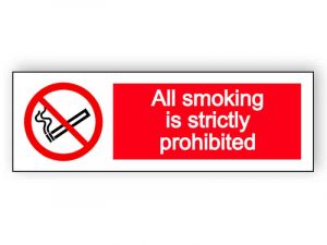 All smoking is strictly prohibited - landscape sign