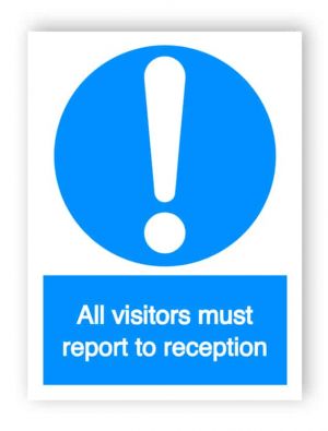 All visitors must report to reception sign