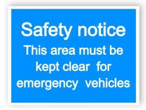 Safety notice - keep clear for emergency vehicles sign