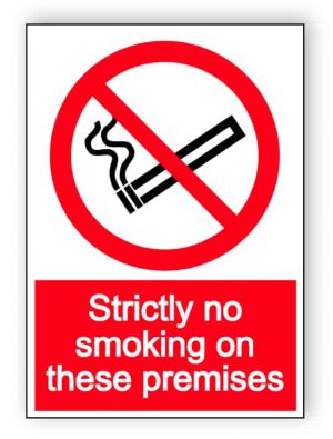 Strictly no smoking on these premises - portrait sign