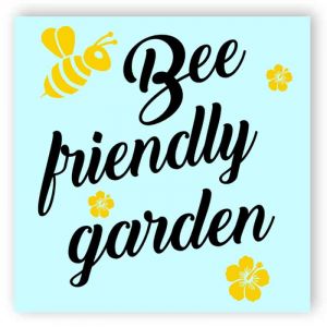 Bee friendly garden sign