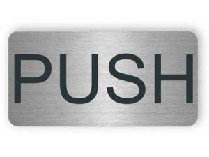Push - Stainless steel sign
