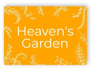 Heaven's garden sign