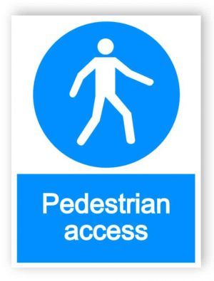 Pedestrian access sign