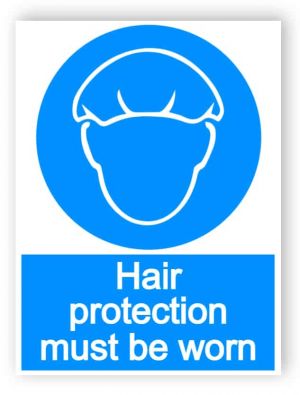 Hair protection must be worn - portrait sign