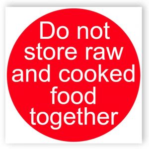 Do not store raw and cooked food together sign