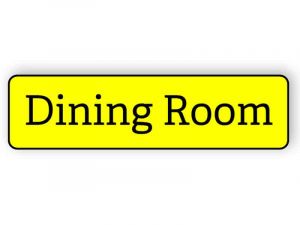 Dining room sign