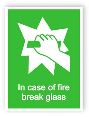 In case of fire break glass sign