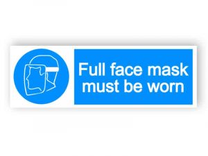 Full face mask must be worn - landscape sign