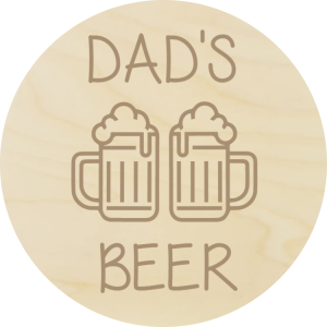 Dad's beer - wood coaster